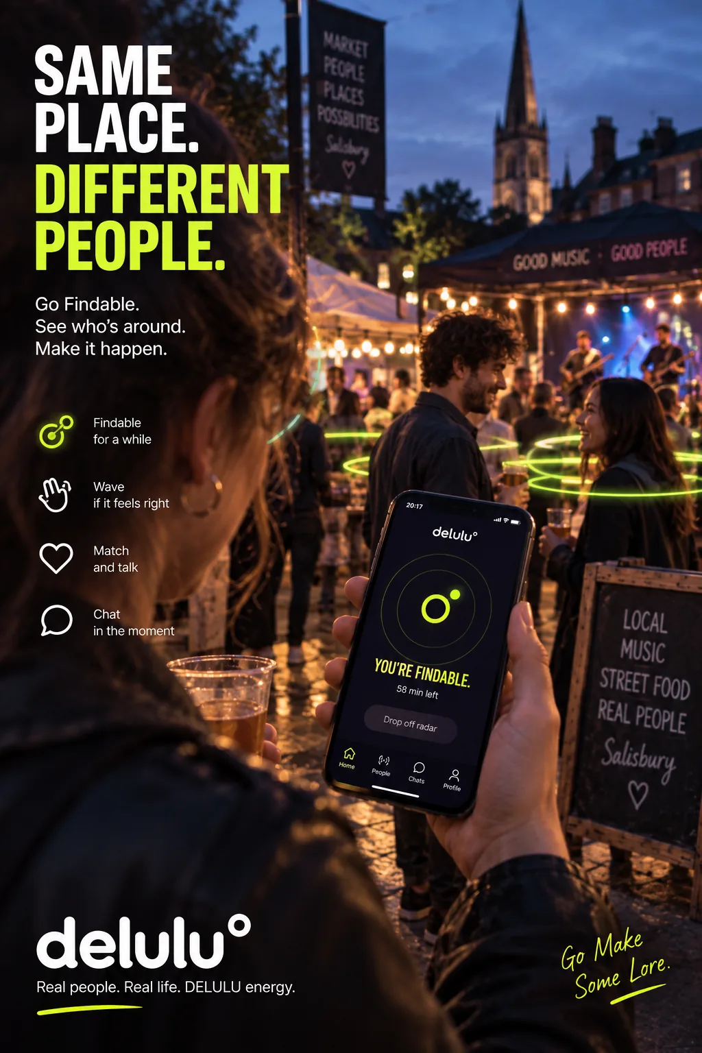 A poster. A woman at an evening street food market holds a phone showing the DELULU home screen: a glowing electric ring inside fainter rings, the words “You’re findable”, “58 min left”, and a “Drop off radar” button. The headline reads “Same place. Different people.”
